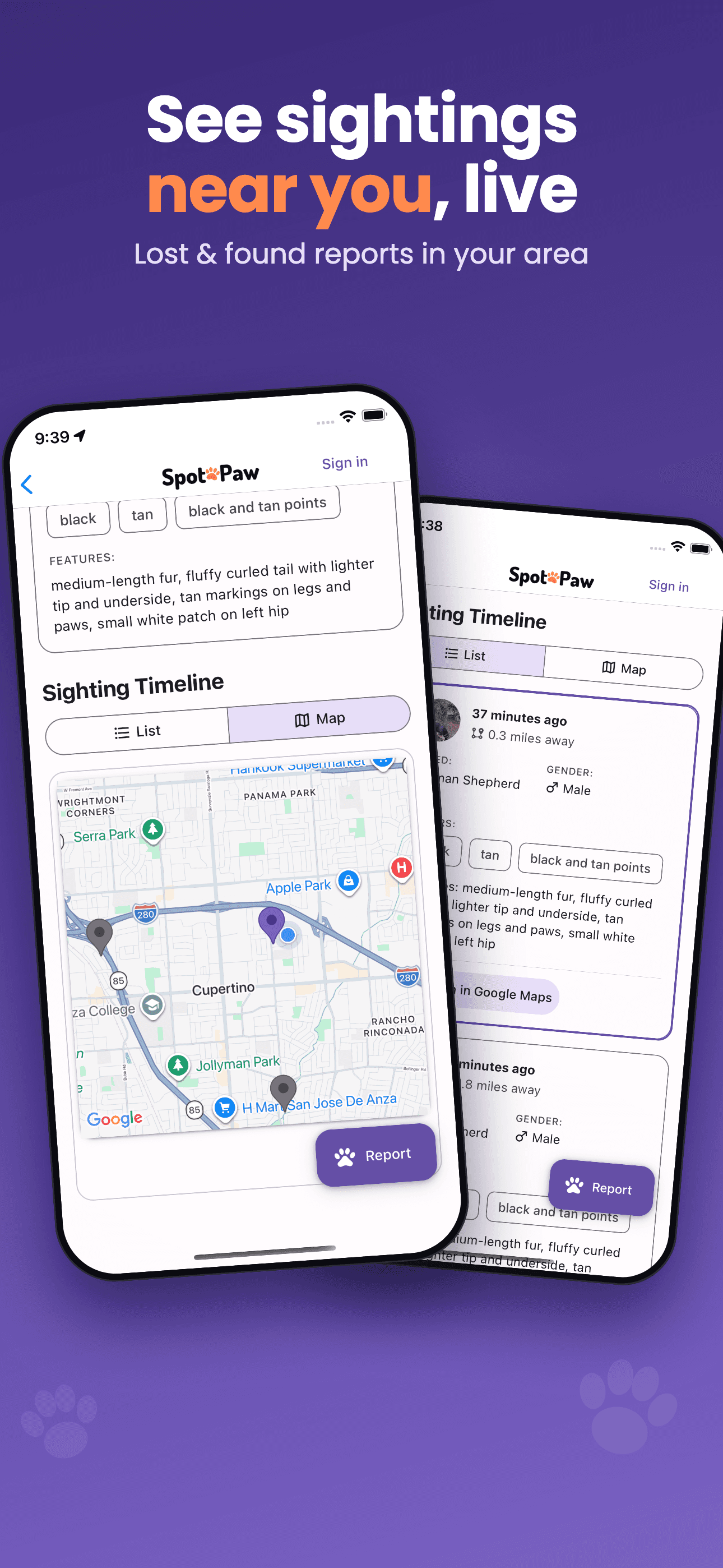 See sightings new you live. Lost and found reports in your area.